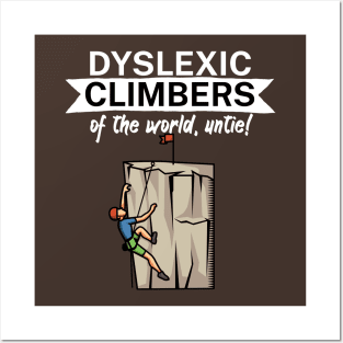 Dyslexic climbers of the world Untie Posters and Art